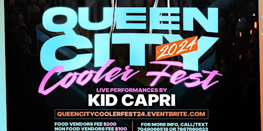 Primaire afbeelding van Queen City Coolerfest Kid Capri