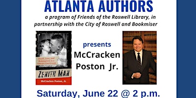 Atlanta Authors presents McCracken Poston Jr. LIVE on Sat, June 22  @  2 pm primary image
