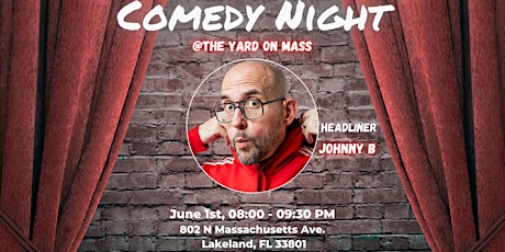 Comedy Night with Headliner JOHNNY B from 102.5 The Bone!