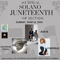 Imagem principal do evento 2024 Solano County  Juneteenth - Sat & Sun June 15-16, 2024 11 am - 6 pm.