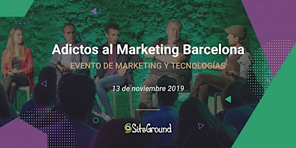 SiteGround Adictos al Marketing Barcelona 2019