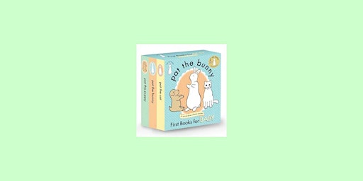 Download [EPub]] First Books for Baby: Pat the Bunny / Pat the Puppy / Pat primary image