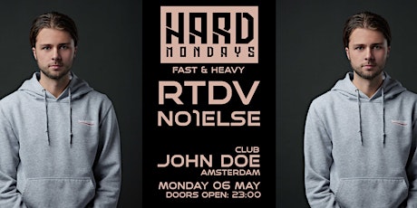 Hard Mondays Amsterdam - Hard Techno with NO1ELSE & RTDV