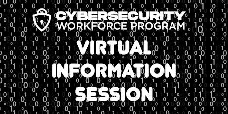 Virtual Info Session:  Cybersecurity Workforce Program