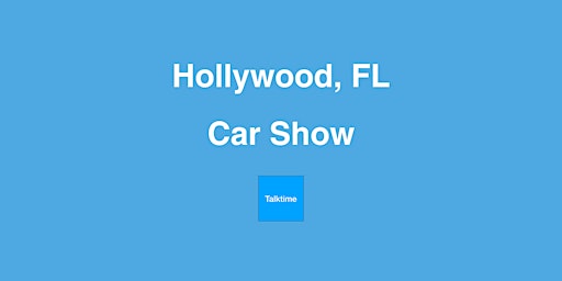 Immagine principale di Car Show - Hollywood 