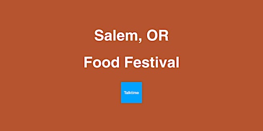 Imagem principal do evento Food Festival - Salem