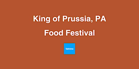 Food Festival - King of Prussia