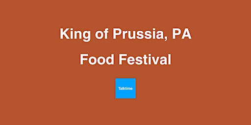 Food Festival - King of Prussia primary image