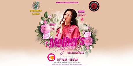 Mother's Day Party - Salsa & Bachata
