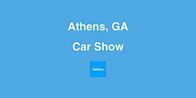 Car Show - Athens primary image