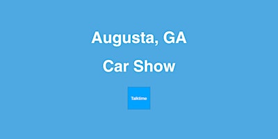 Imagem principal do evento Car Show - Augusta