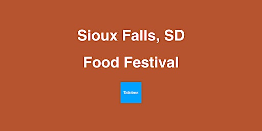 Food Festival - Sioux Falls primary image