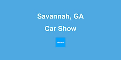 Car Show - Savannah primary image