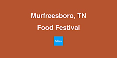 Primaire afbeelding van Food Festival - Murfreesboro
