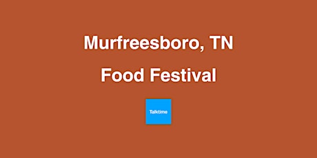 Food Festival - Murfreesboro