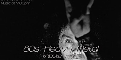 80s Heavy Metal tribute night primary image