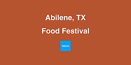 Image principale de Food Festival - Abilene