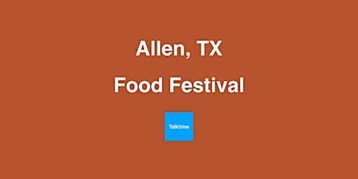 Imagem principal do evento Food Festival - Allen