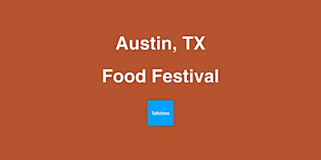 Food Festival - Austin