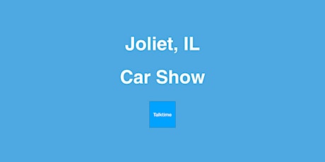 Car Show - Joliet