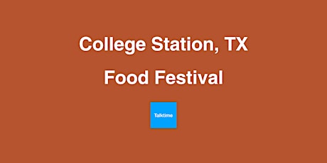 Food Festival - College Station