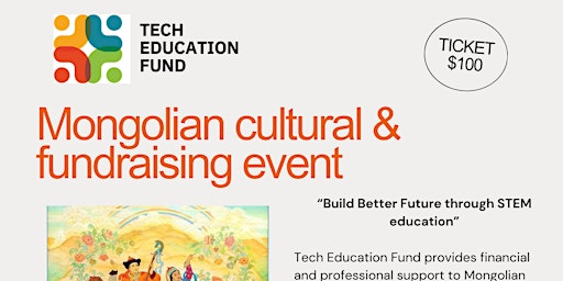 Primaire afbeelding van Mongolian Cultural and Fundraising Event for Tech Education Fund NGO