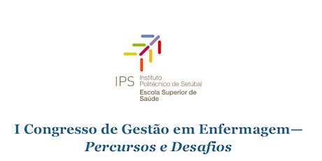 Imagem principal de I CONGRESSO DE GESTÃO EM ENFERMAGEM – Percursos e Desafios