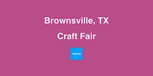 Craft Fair - Brownsville  primärbild
