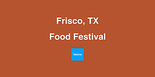 Imagem principal do evento Food Festival - Frisco