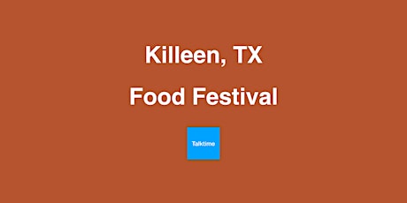 Food Festival - Killeen
