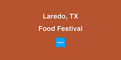 Food Festival - Laredo primary image
