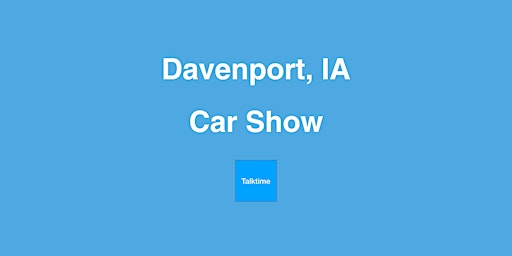 Imagem principal do evento Car Show - Davenport