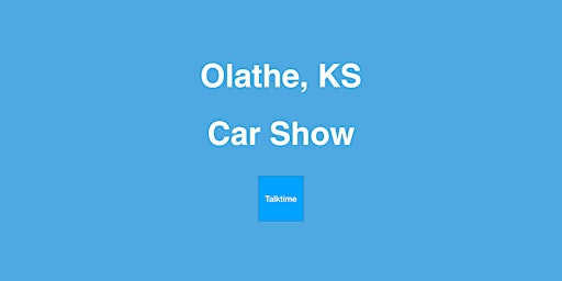 Imagem principal do evento Car Show - Olathe