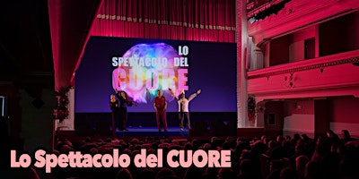 Hauptbild für Lo Spettacolo del Cuore