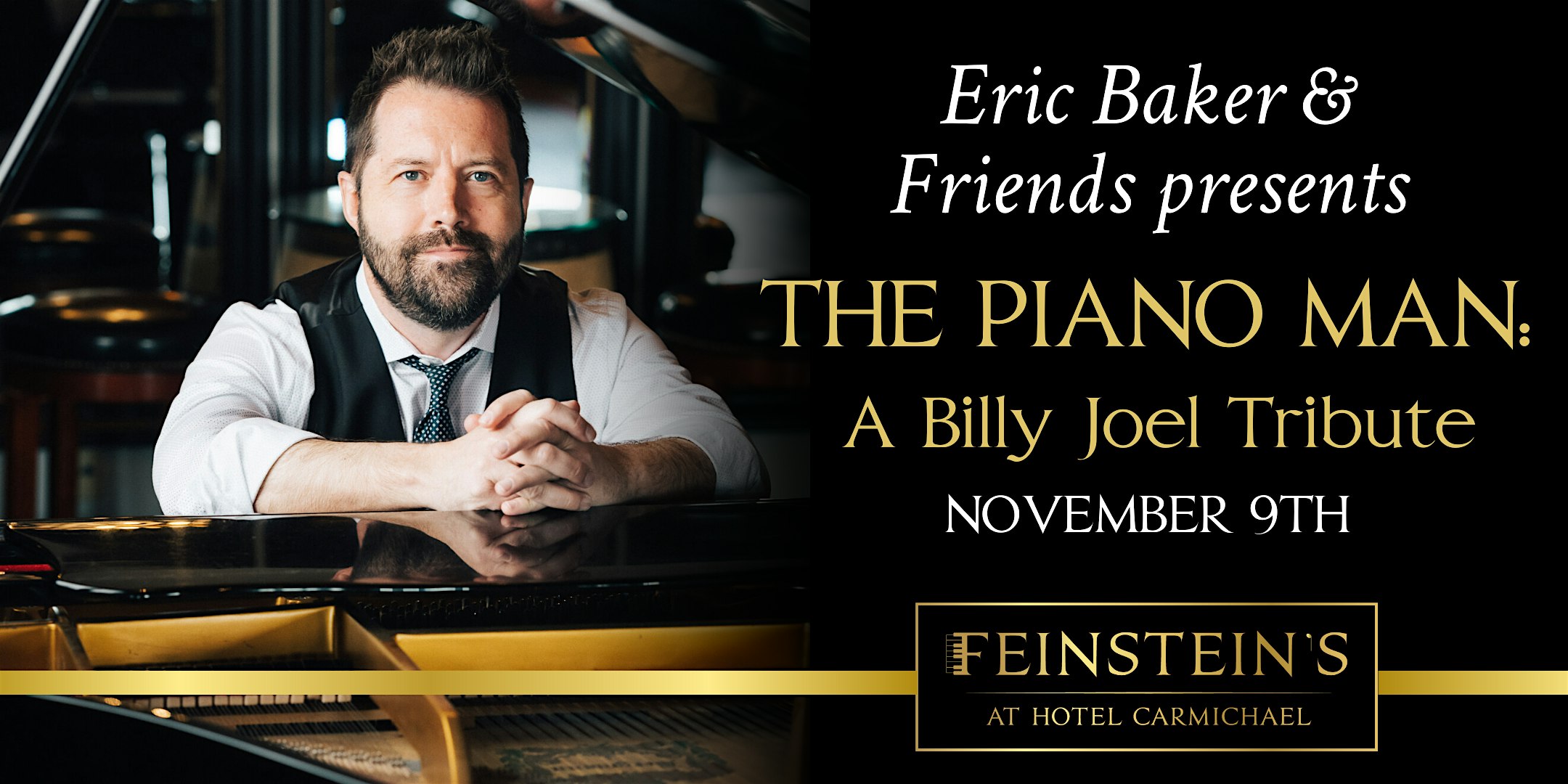 Eric Baker & Friends Present: "The Piano Man: A Billy Joel Tribute"