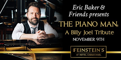 Imagen principal de Eric Baker & Friends Present: "The Piano Man: A Billy Joel Tribute"