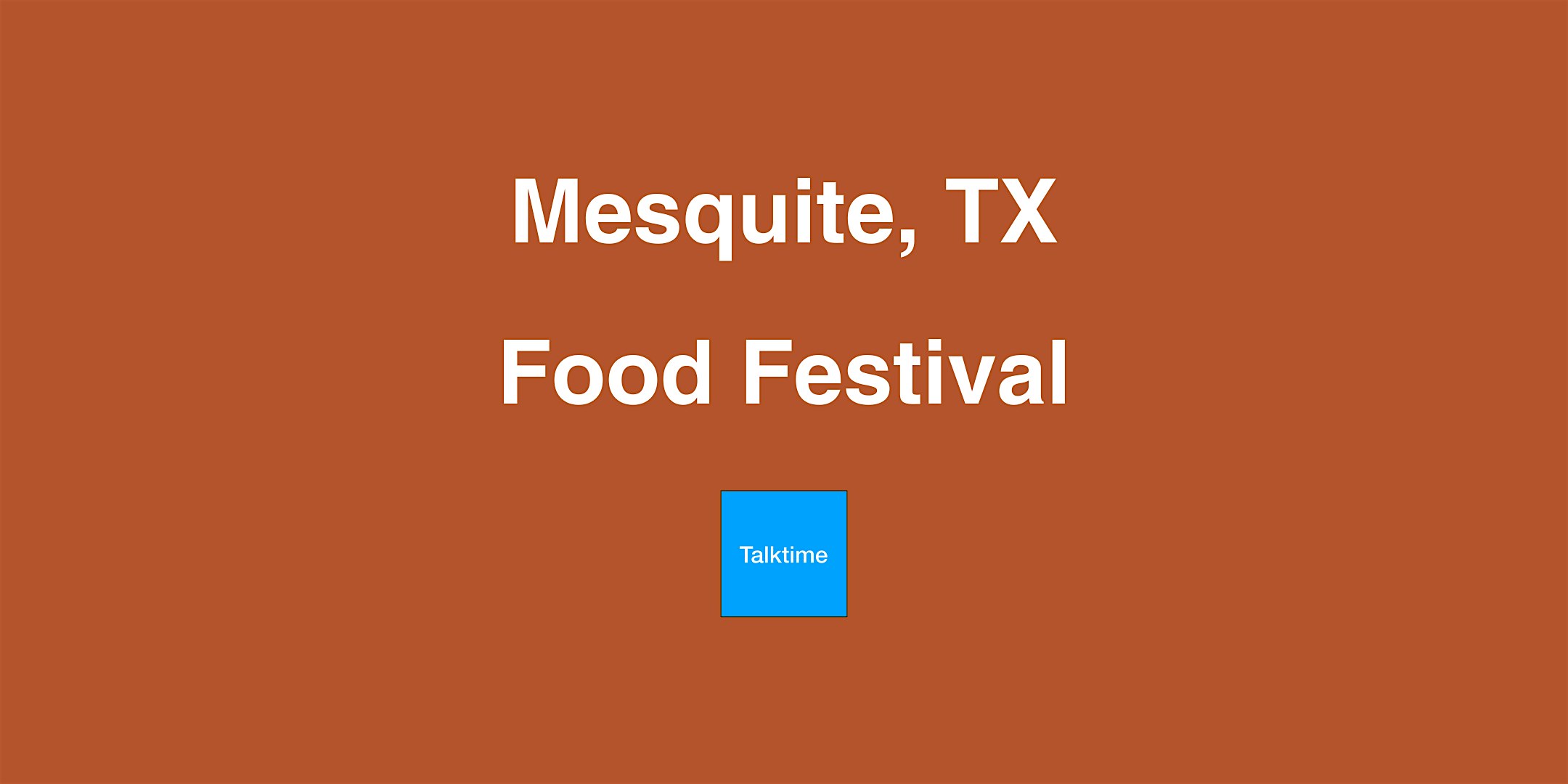 Food Festival - Mesquite