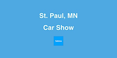 Hauptbild für Car Show - St. Paul
