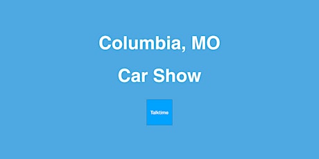 Car Show - Columbia