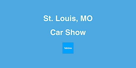 Car Show - St. Louis