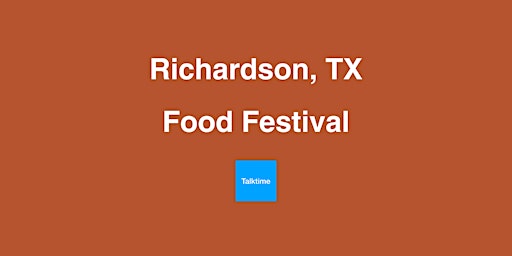 Primaire afbeelding van Food Festival - Richardson