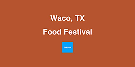 Food Festival - Waco