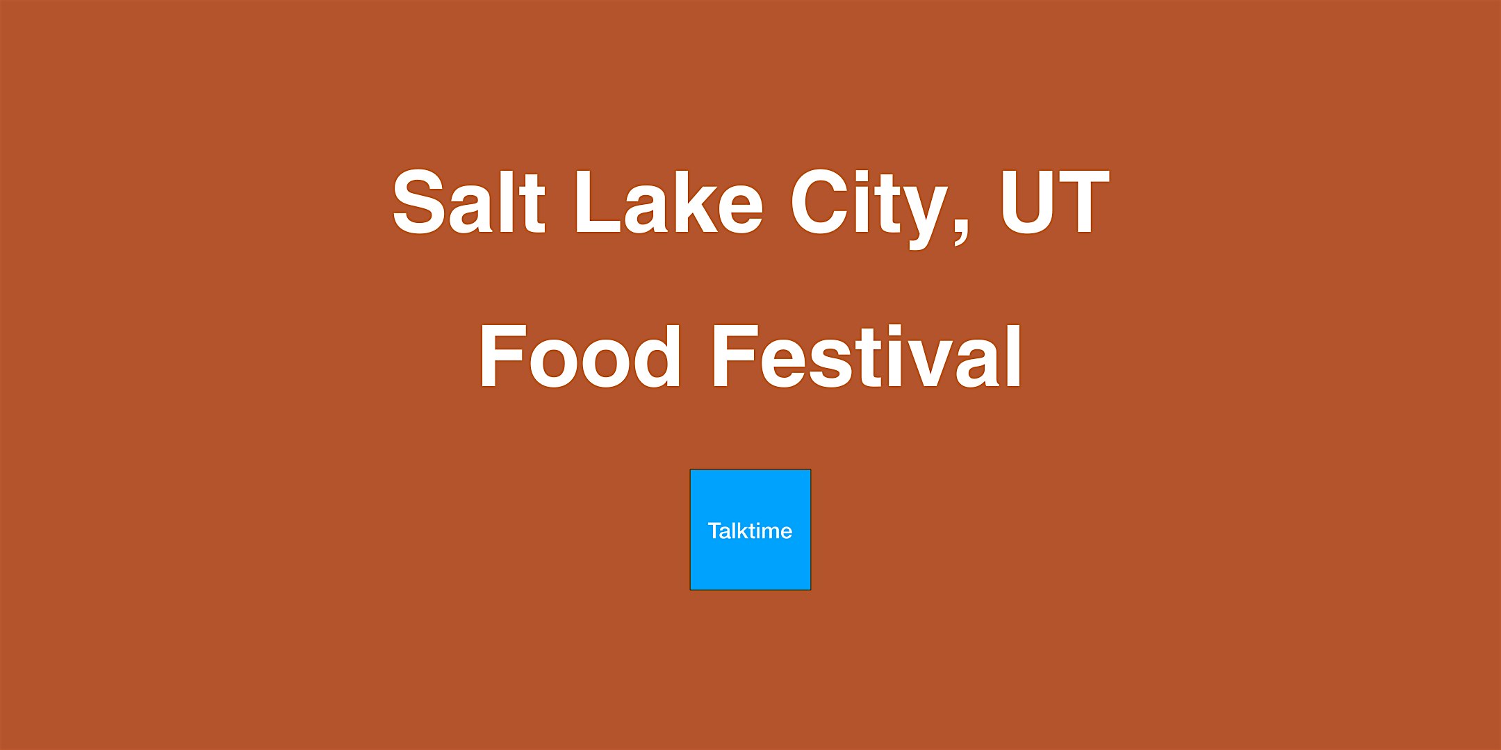 Food Festival - Salt Lake City