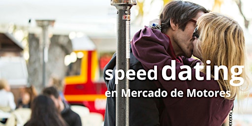 Imagen principal de Speed Dating en Mercado de Motores