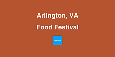 Food Festival - Arlington