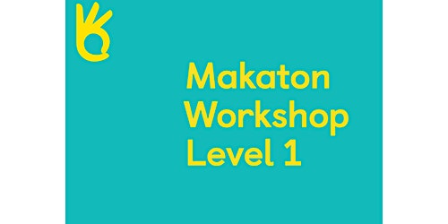 Hauptbild für Level 1 Makaton Workshop (31st Aug and 1st Sept  8am till 11am)