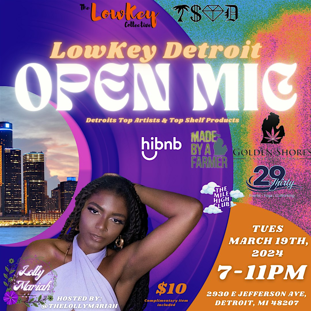 LowKey Detroit  Open Mic :  T$OD Edition #3