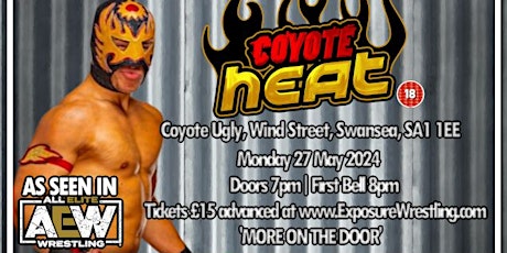 Live Wrestling: Swansea: Coyote Heat