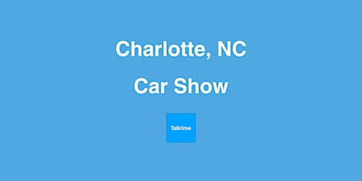 Imagen principal de Car Show - Charlotte