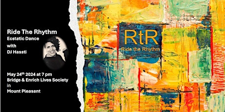 RtR (Ride The Rhythm): Ecstatic Dance/Conscious Movement/ Freestyle Dance